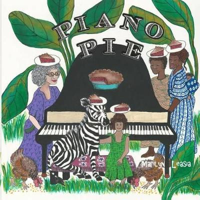 Piano Pie by Marilyn S Leasia