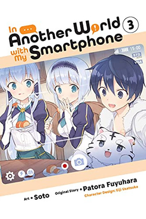 In Another World with My Smartphone, Vol. 3 (manga) Patora Fuyuhara 9781975321079