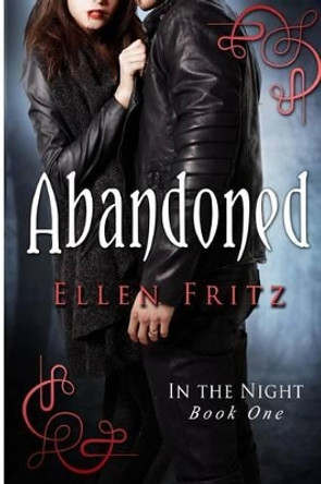 Abandoned Ellen Fritz 9780692445648