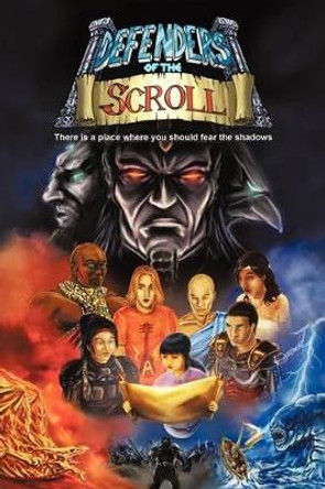 Defenders of the Scroll: History, Legend and Lore Shiraz 9781440144806