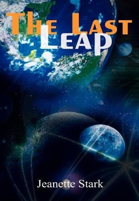The Last Leap Jeanette Stark 9781403329844