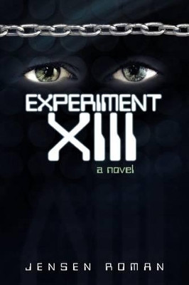 Experiment XIII Jensen Roman 9781462058501