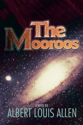 The Mooroos by Albert Louis Allen