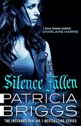 Silence Fallen: Mercy Thompson: Book 10 Patricia Briggs 9780356505947