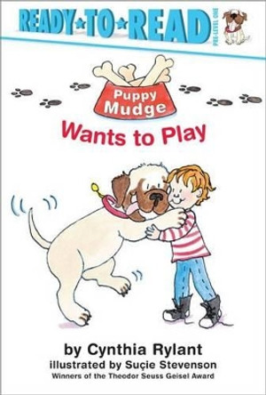 Ready to Read Level 1: Puppy Mudge Wants to Play Cynthia Rylant 9780689839849