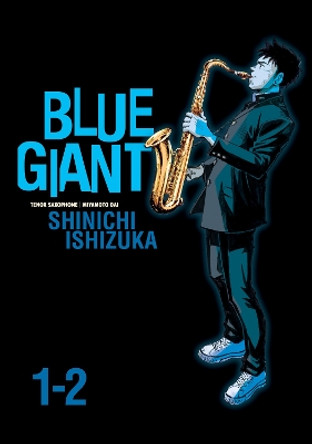 Blue Giant Omnibus Vols. 1-2 Shinichi Ishizuka 9781645058649