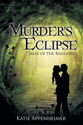 Murder's Eclipse by Katie Appenheimer
