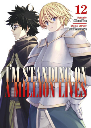 I'm Standing on a Million Lives 12 Naoki Yamakawa 9781646514212