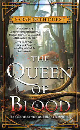 The Queen of Blood: Book One of The Queens of Renthia Sarah Beth Durst 9780062474094