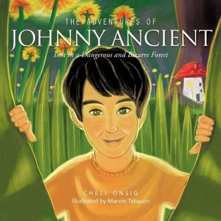 THE Adventures of Johnny Ancient by CHELL ONSIG