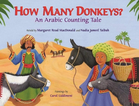 How Many Donkeys?: An Arabic Counting Tale Margaret Read MacDonald 9780807534250