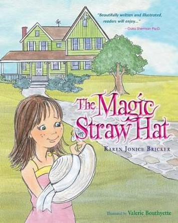 The Magic Straw Hat Karen Jonice Bricker 9780988515710