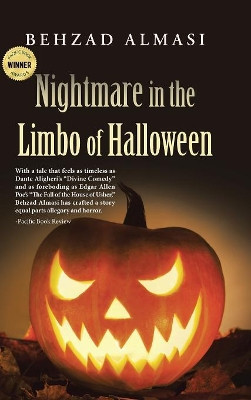 Nightmare in the Limbo of Halloween Behzad Almasi 9781504934831