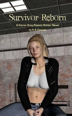 Survivor Reborn by R B Fivecoat