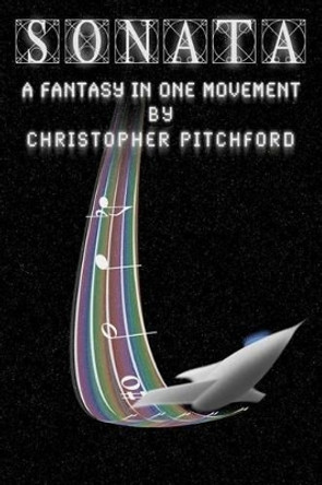 Sonata by Christopher Pitchford