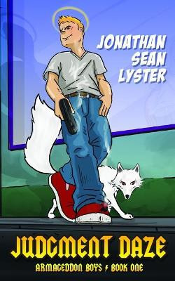 Judgment Daze by Jonathan Sean Lyster