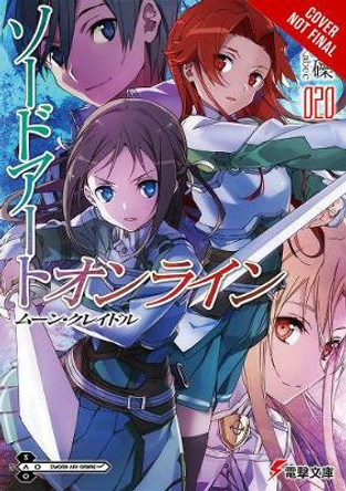 Sword Art Online, Vol. 20 (light novel) Reki Kawahara 9781975357030