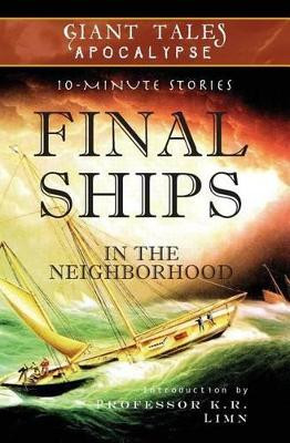 Final Ships In the Neighborhood by Timothy Paul