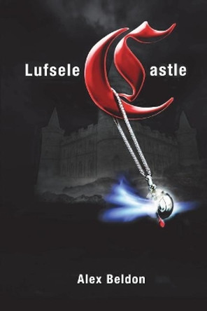 Lufsele Castle Alex Beldon 9781548220686