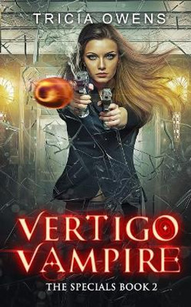 Vertigo Vampire by Tricia Owens