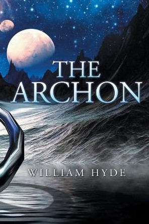 The Archon William Hyde 9781524514914