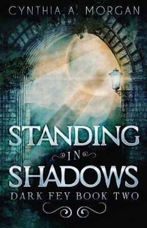 Standing in Shadows Cynthia a Morgan 9784867505823