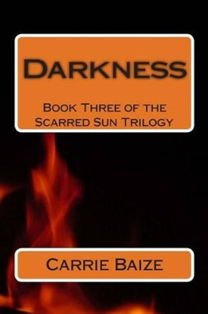 Darkness Carrie Baize 9781470083380