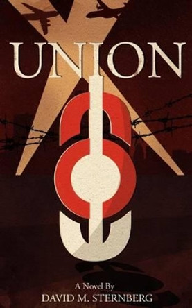 Union by David M Sternberg