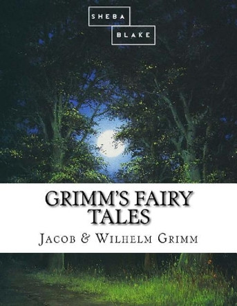 Grimm's Fairy Tales Wilhelm Grimm 9781548245092