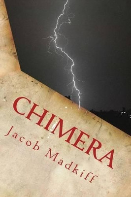 Chimera by Jacob Madkiff