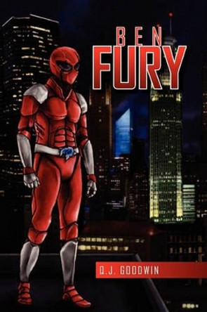 Ben Fury by Q J Goodwin