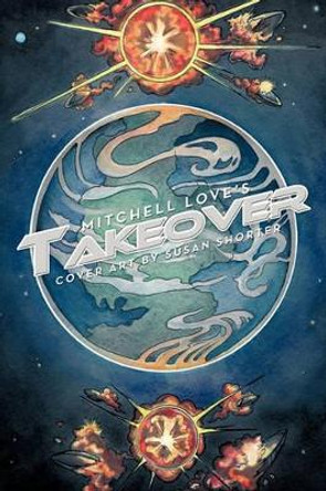 Takeover Mitchell Love 9781463400262
