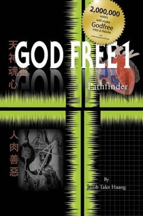 God Free 1 Jacob Taler Huang 9781436388122