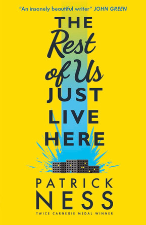 The Rest of Us Just Live Here Patrick Ness 9781406365566
