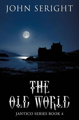 The Old World by John Seright