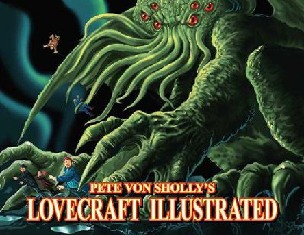 Pete Von Sholly's Lovecraft Illustrated Mr. Pete Von Sholly 9781951038168