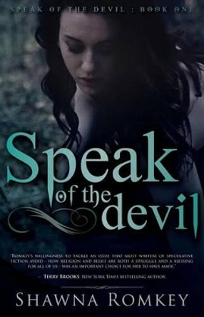 Speak of the Devil Shawna Romkey 9780993995804