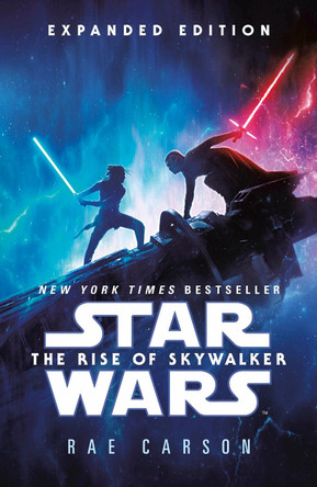 Star Wars: Rise of Skywalker (Expanded Edition) by Rae Carson