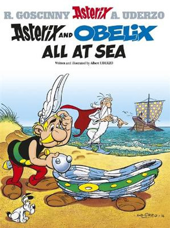 Asterix: Asterix and Obelix All At Sea: Album 30 Albert Uderzo 9780752847177