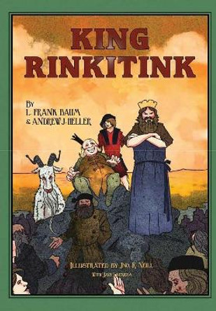 King Rinkitink L Frank Baum 9780991199075