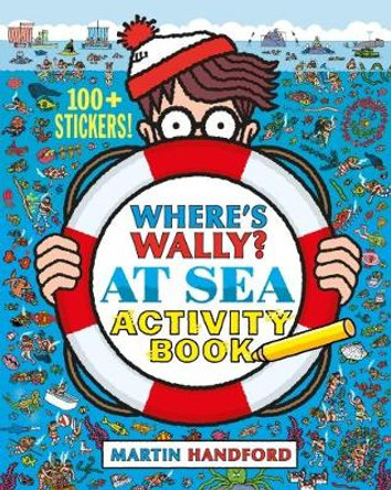 Where's Wally? At Sea: Activity Book Martin Handford 9781406370614