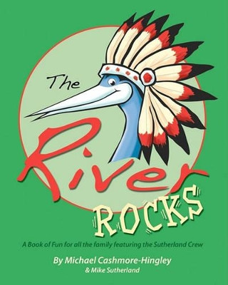 The River Rocks by Mike Sutherland
