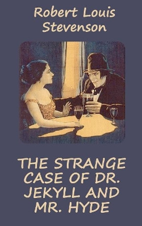 Strange Case of Dr. Jekyll and Mr. Hyde (Illustrated) by Robert Louis Stevenson
