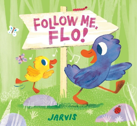 Follow Me, Flo! Jarvis 9781406376432
