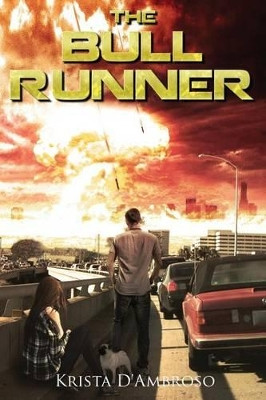 The Bull Runner by Krista D'Ambroso