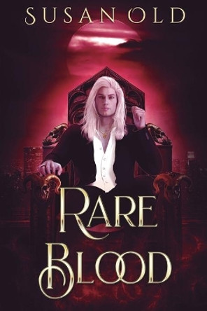 Rare Blood by Susan Old