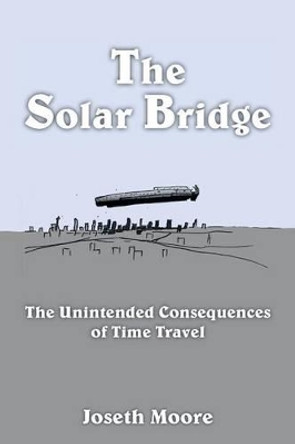 The Solar Bridge Joseth Moore 9781420858556