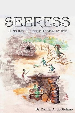 Seeress by Daniel A DeStefano