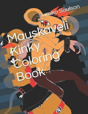 Mauskaveli Kinky Coloring Book Sumiko Saulson 9781729836767