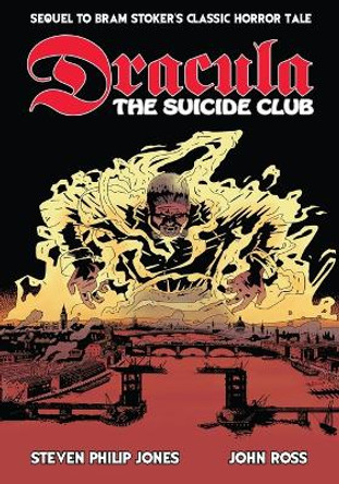 Dracula: The Suicide Club John Ross, Sir (Stanford University (Emeritus)) 9781635299571